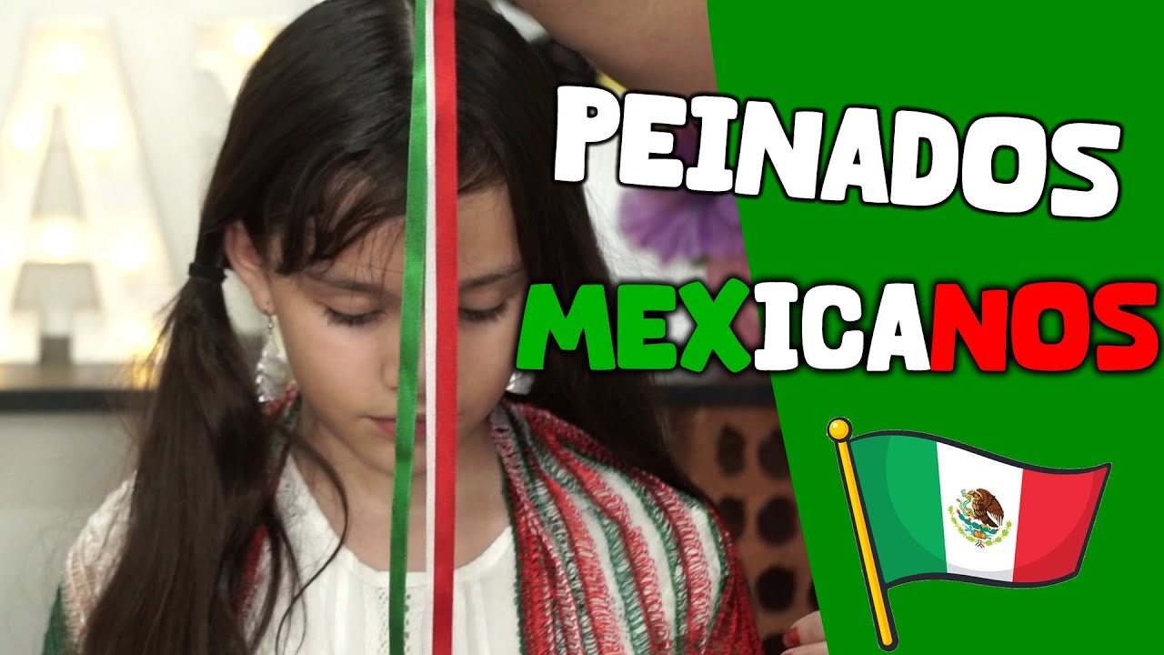 PEINADOS MEXICANOS | TRENZAS MEXICANAS